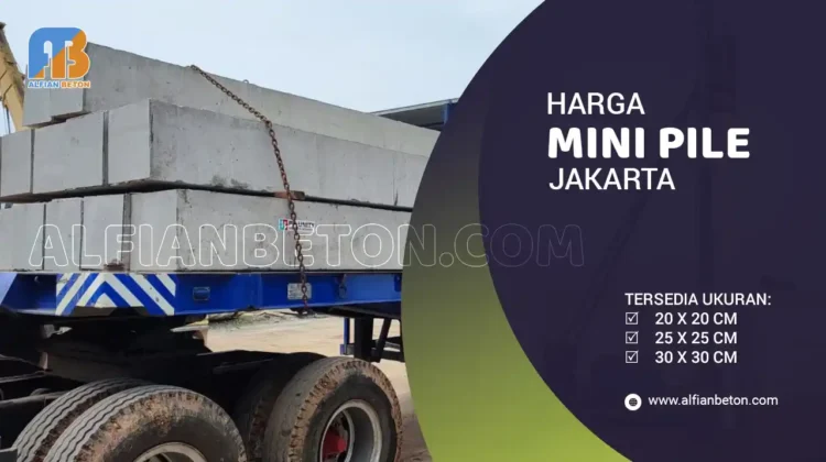 Harga Mini Pile Jakarta