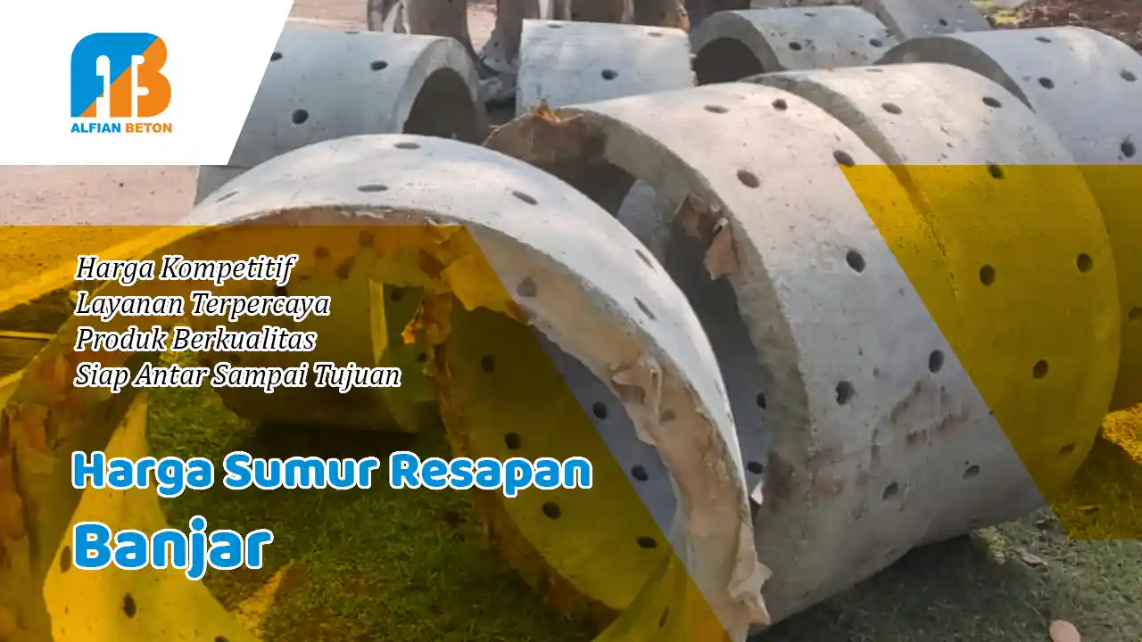 Harga Sumur Resapan Banjar