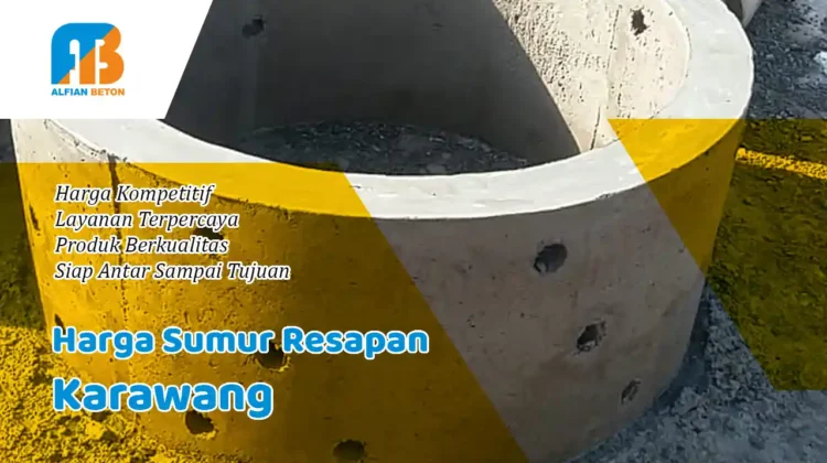Harga Sumur Resapan Karawang