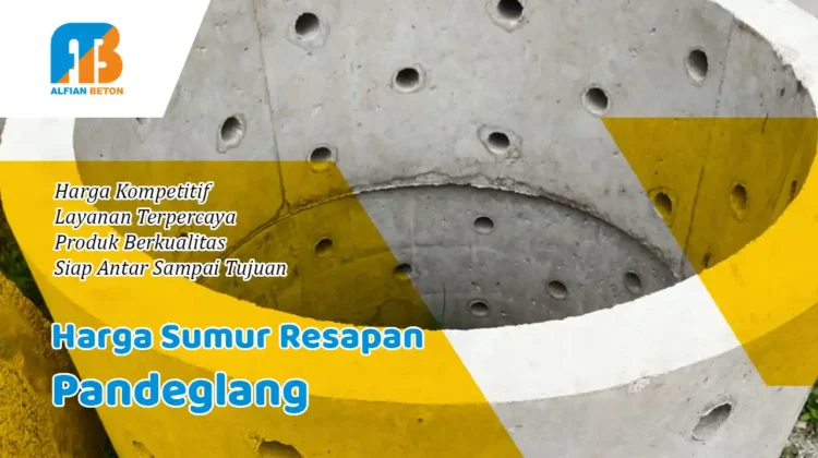 Harga Sumur Resapan Pandeglang